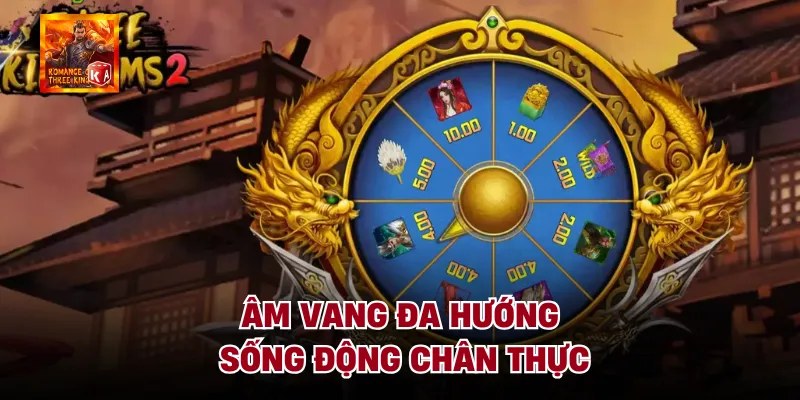 Âm vang đa hướng sống động chân thực