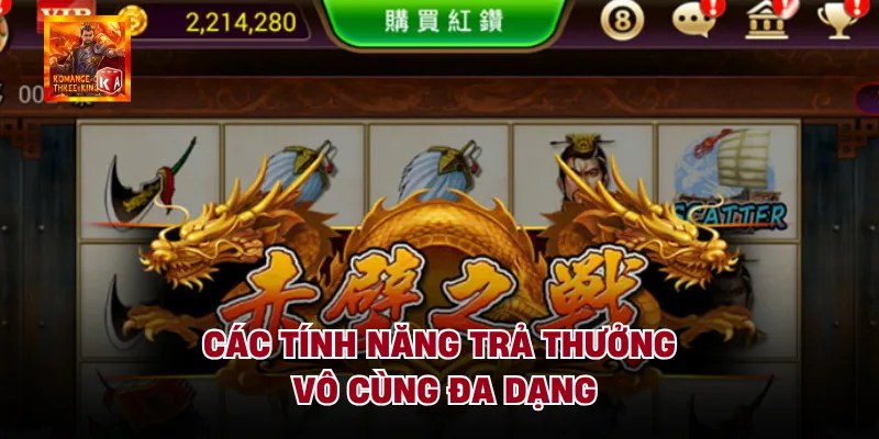 Các tính năng trả thưởng vô cùng đa dạng