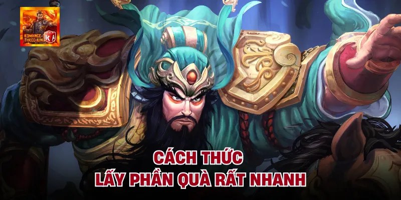 Cách thức lấy phần quà rất nhanh