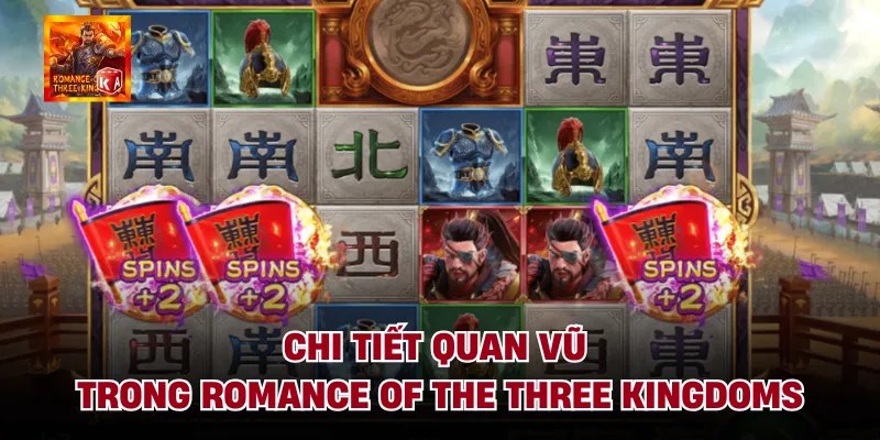 Chi tiết quan vũ trong romance of the three kingdoms