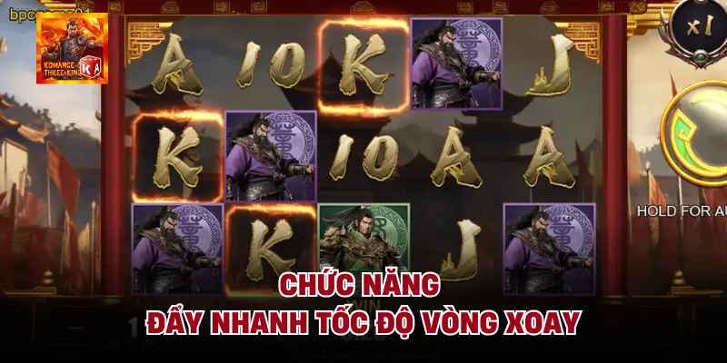 Chức năng đẩy nhanh tốc độ vòng xoay