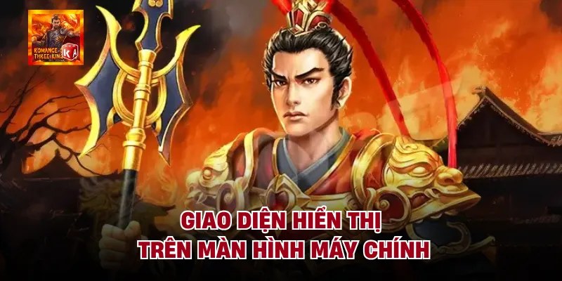 Giao diện hiển thị trên màn hình máy chính