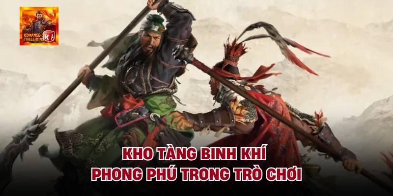 Kho tàng binh khí phong phú trong trò chơi