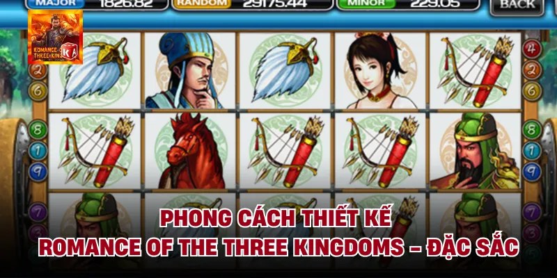 Phong Cách Thiết Kế Romance Of The Three Kingdoms - Đặc Sắc