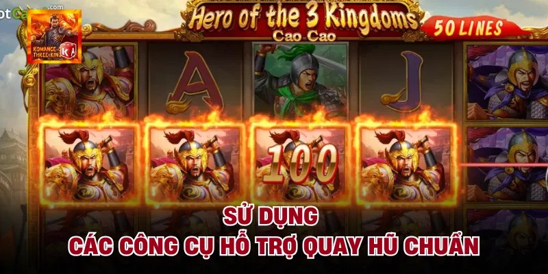 Sử dụng các công cụ hỗ trợ quay hũ chuẩn