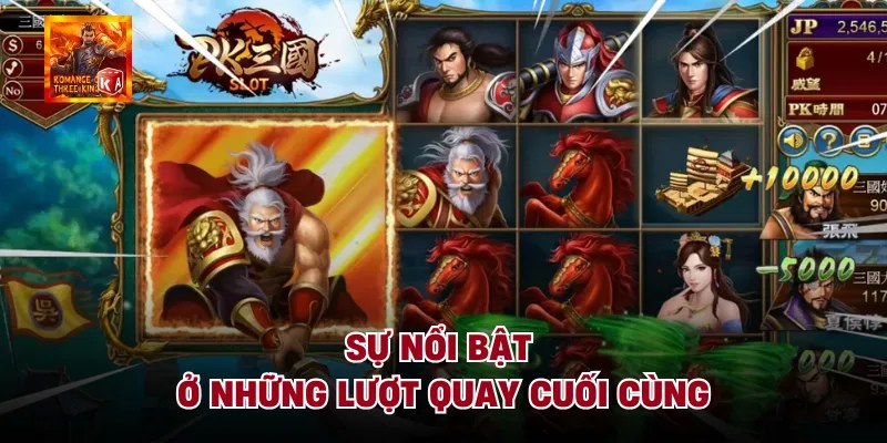 Sự nổi bật ở những lượt quay cuối cùng