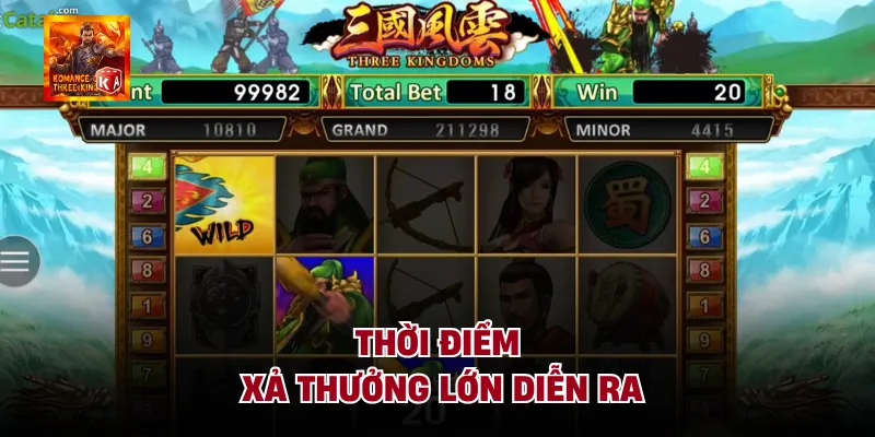 Thời điểm xả thưởng lớn diễn ra